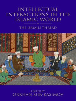 cover image of Intellectual Interactions in the Islamic World